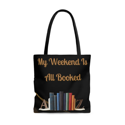 My Weekend Is All Booked - Large Tote Bag