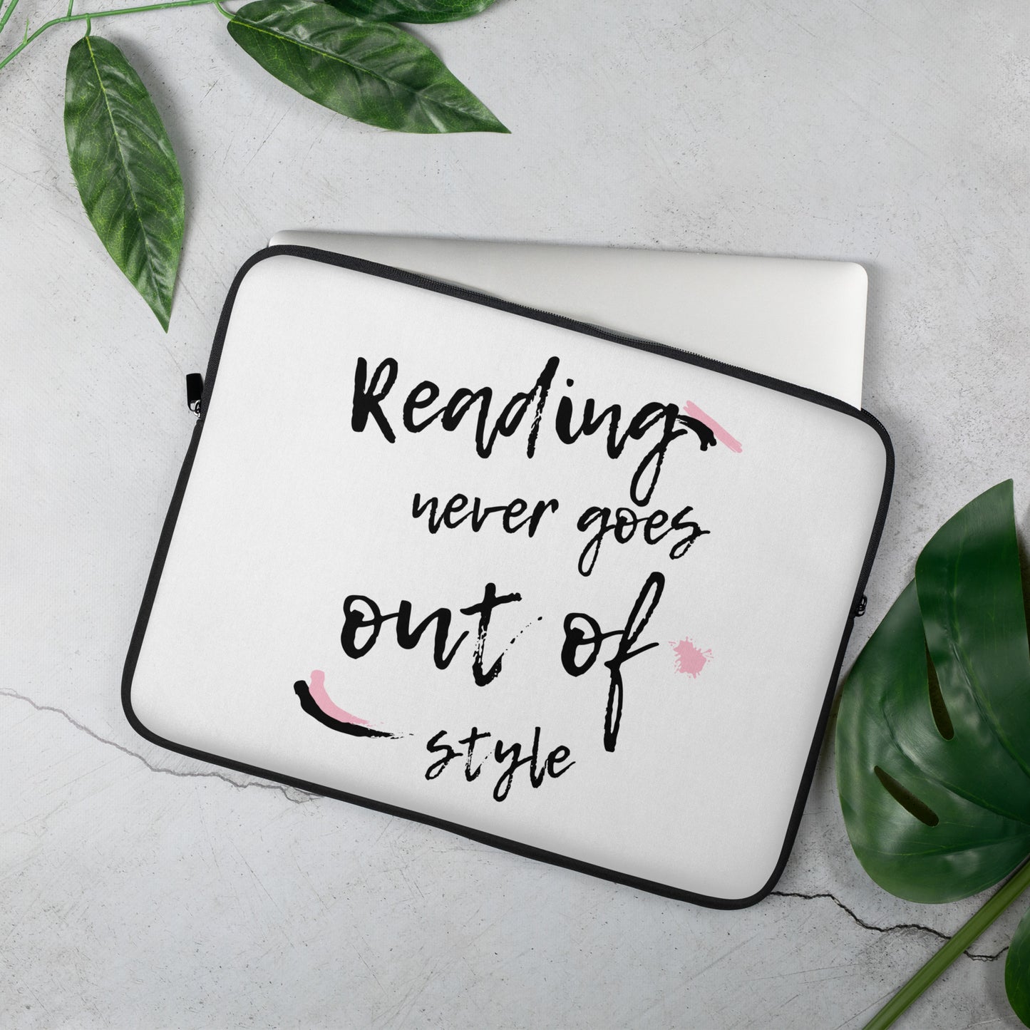 Reading Never Goes Out Of Style - Laptop Sleeve