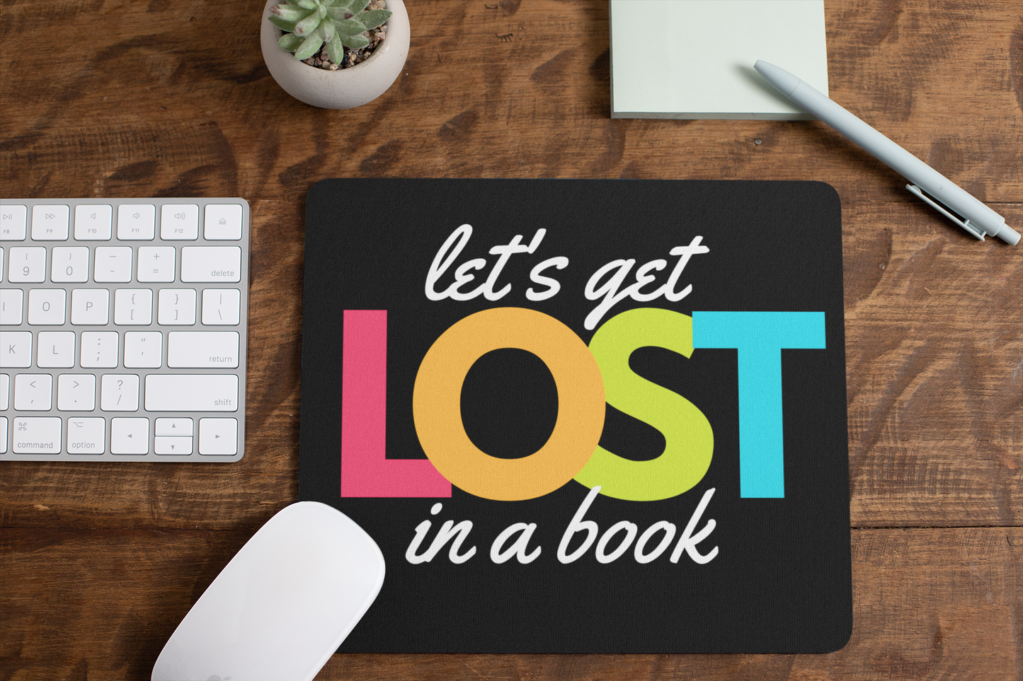 Let's Get Lost In A Book Mouse Pad