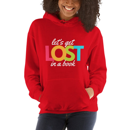 Let's Get Lost In A Book Hoodie