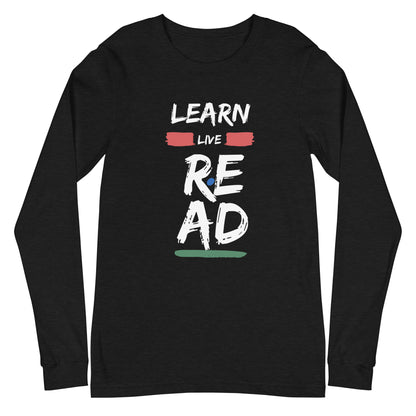 Learn, Love, Read Long Sleeve T-Shirt