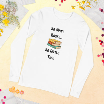 So Many Books Long Sleeve Tee